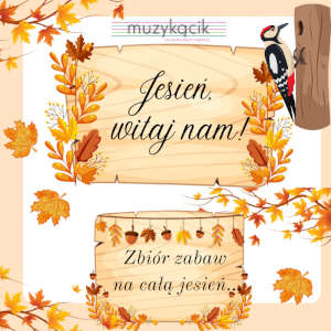 Jesień, witaj nam!